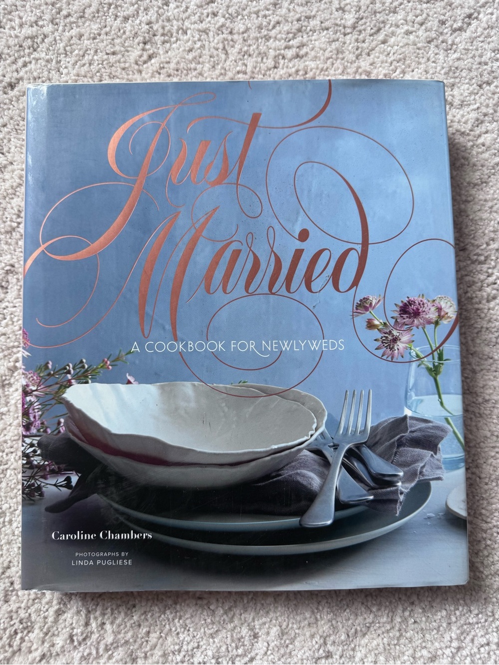 Just Married: A Cookbook for Newlyweds